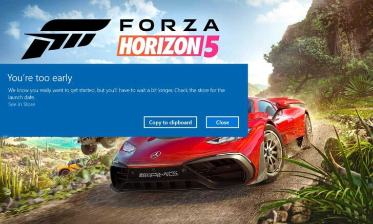 Forza Horizon 5 Youre Too Early Fix Why Cant I Play Make Tech Quick 